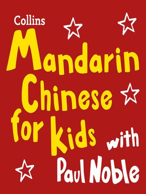 cover image of Mandarin Chinese for Kids with Paul Noble